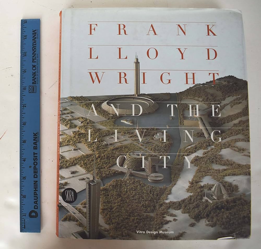 Frank Lloyd Wright and The Living City | Amazon.com.br