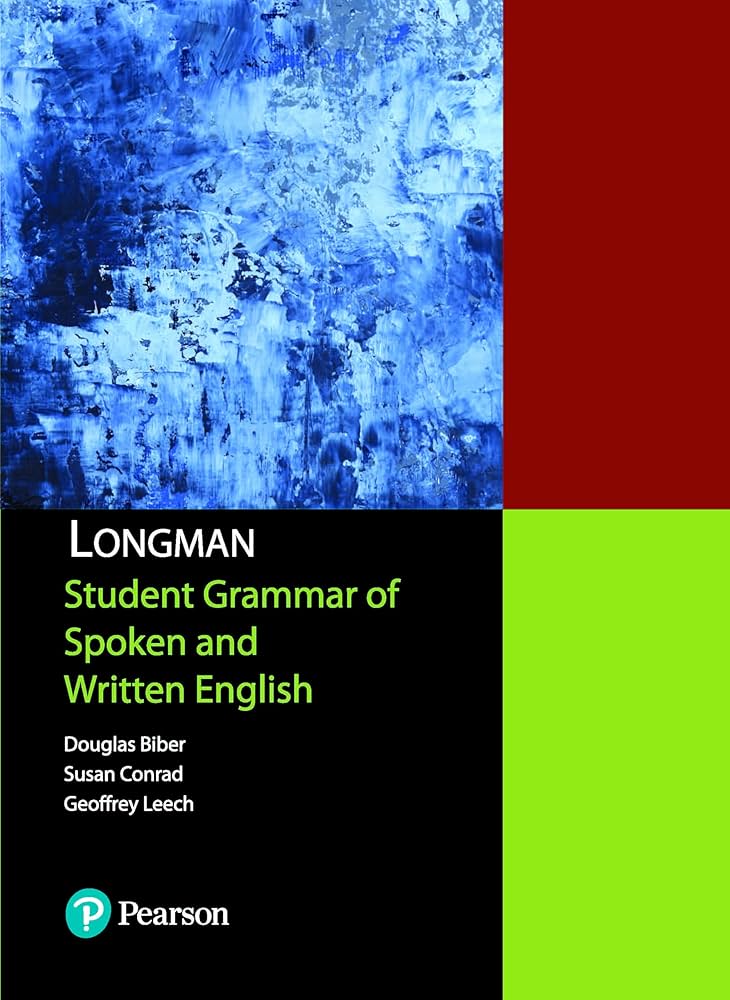 Longman Student Grammar Of Spoken And Written English: Douglas