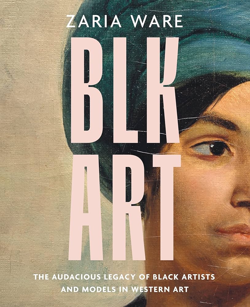BLK ART: The Audacious Legacy of Black Artists and Models in