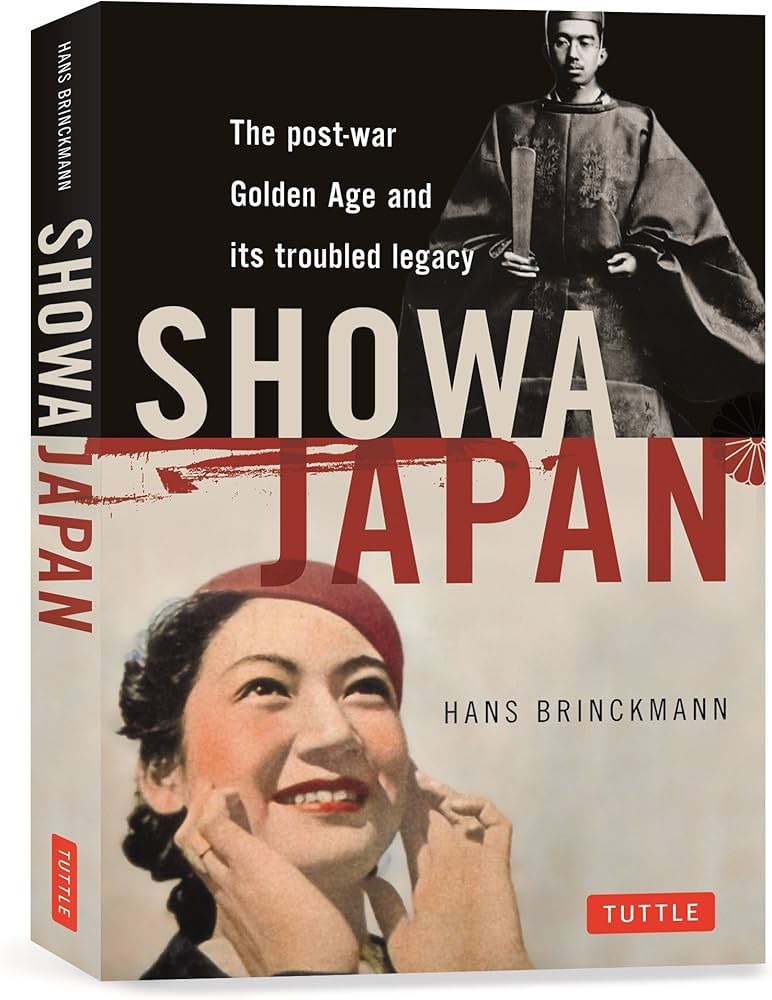 Showa Japan: The Post-War Golden Age and Its Troubled Legacy