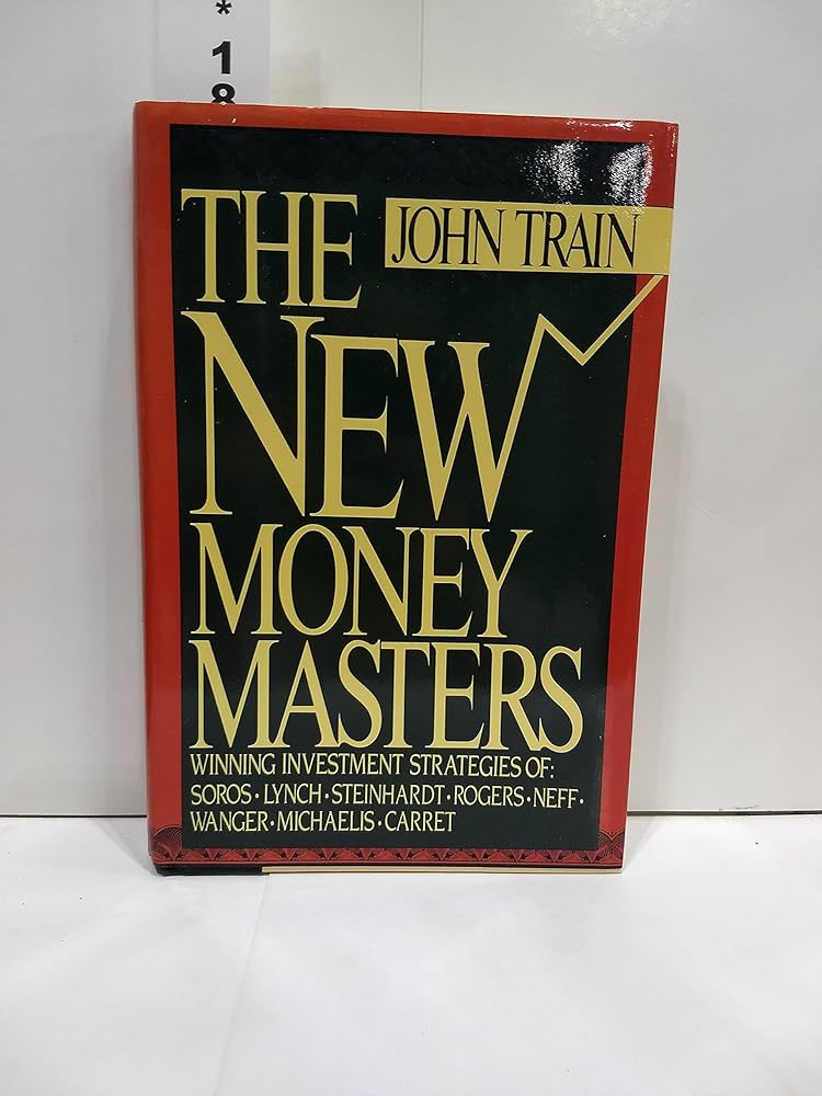 The New Money Masters: Winning Investment Strategies of Soros