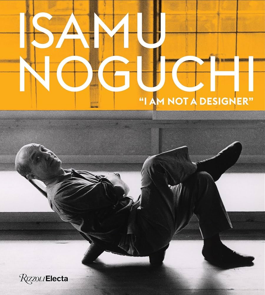 Isamu Noguchi: “I am not a designer”: Obniski, Monica, Sullivan
