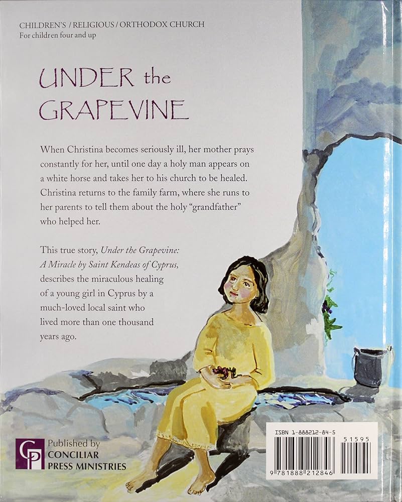 Under the Grapevine: A Miracle by St. Kendeas of Cyprus: Hart