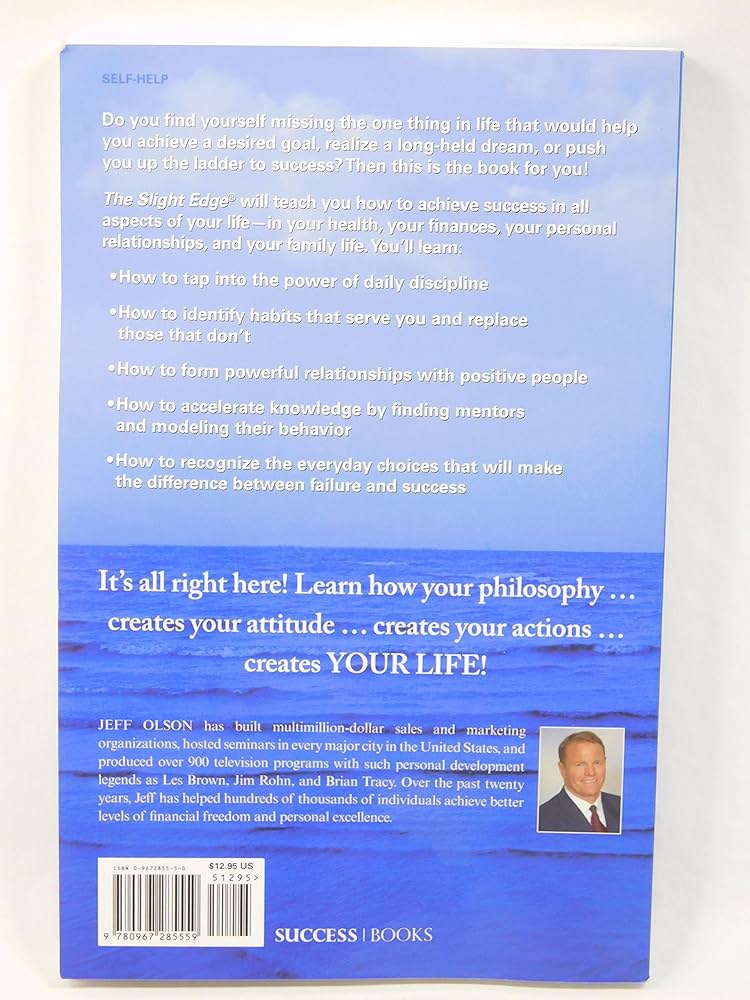 The Slight Edge: Secret to a Successful Life: Jeff Olson