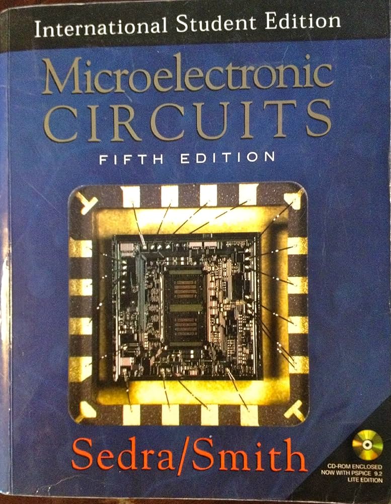 Microelectronic Circuits 5TH Edition: Adel S. Sedra, Kenneth C