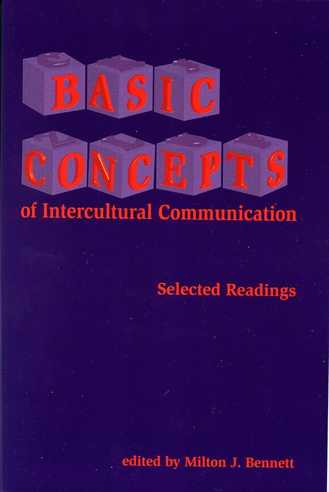 Basic Concepts of Intercultural Communication: Selected Readings