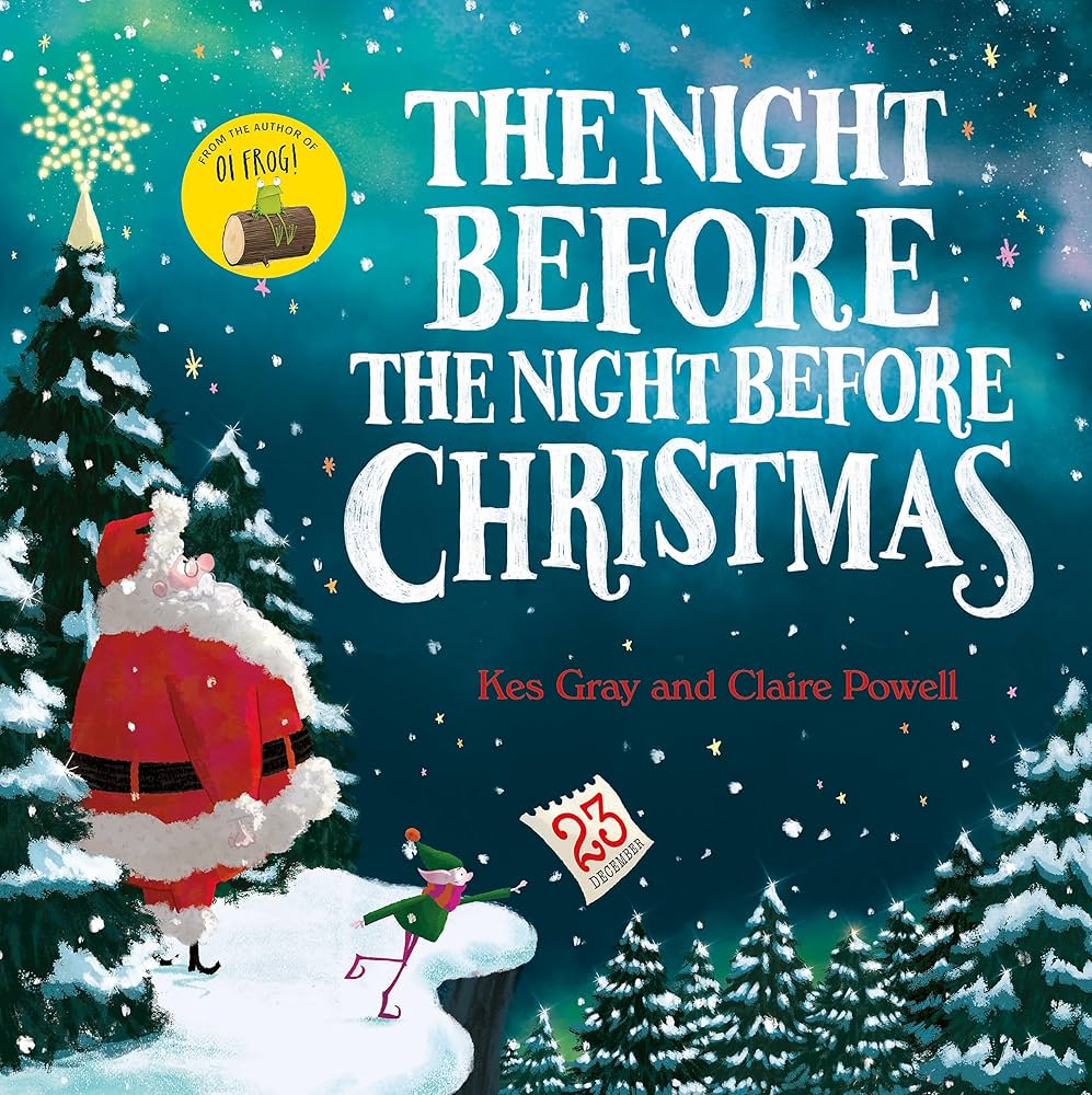 The Night Before the Night Before Christmas: Gray, Kes