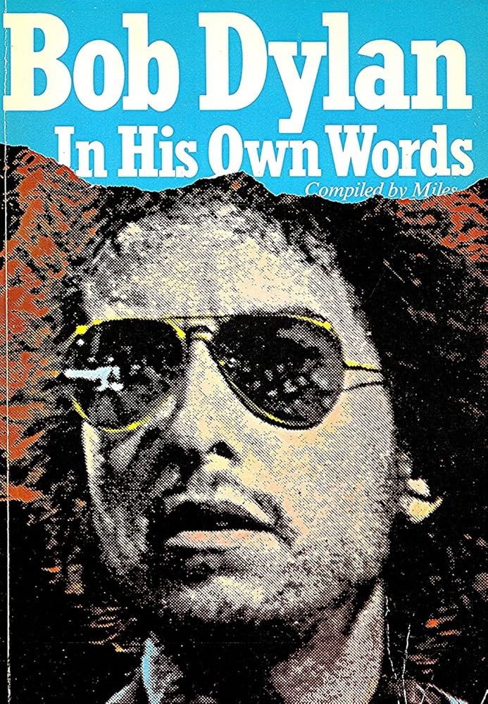 Amazon | Bob Dylan in His Own Words (In Their Own Words) | Miles