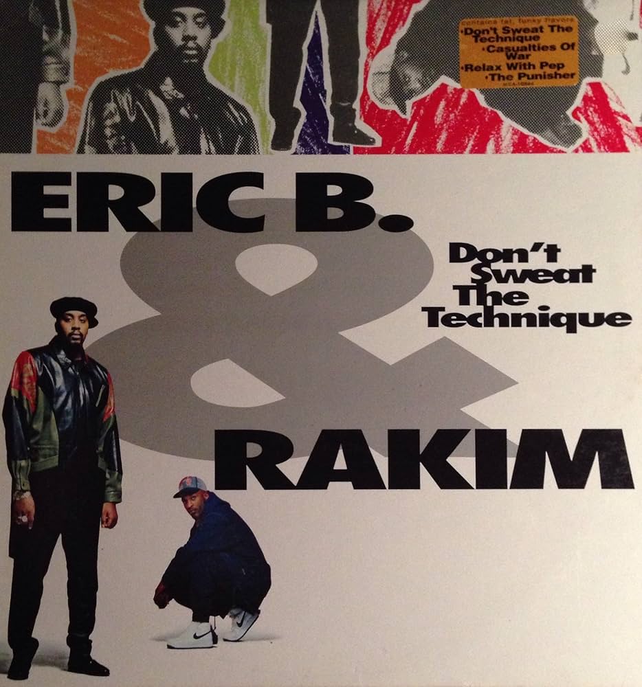 Eric B. & Rakim - Don't Sweat The Technique - Amazon.com Music