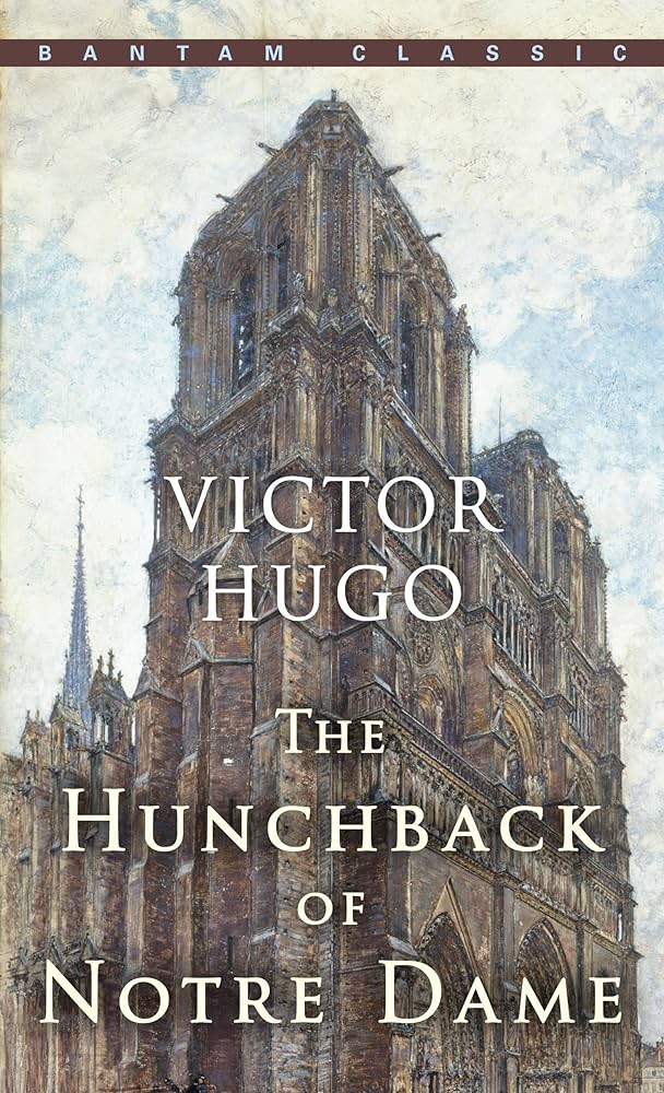 The Hunchback of Notre Dame (Bantam Classics): Victor Hugo, Lowell