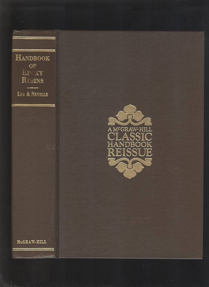 Handbook of Epoxy Resins: Henry Lee, Kris Neville: 9780070369979