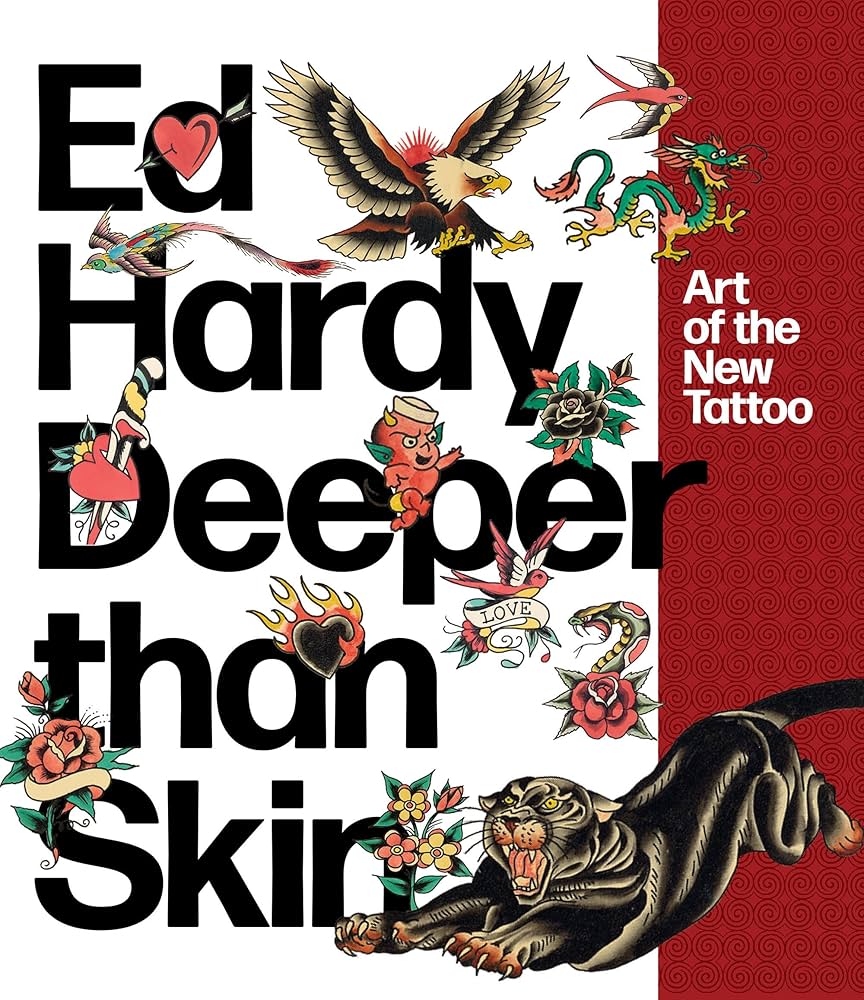 Amazon.com: Ed Hardy: Deeper than Skin: Art of the New Tattoo