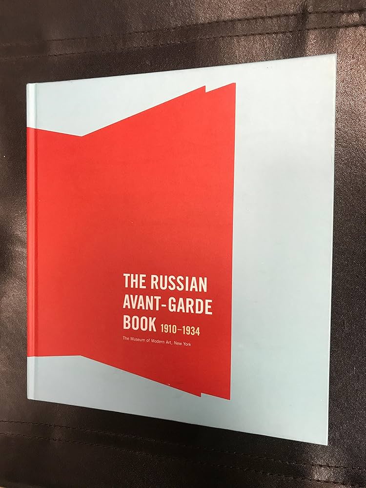 The Russian Avant-Garde Book 1910-1934: (various authors), Nina