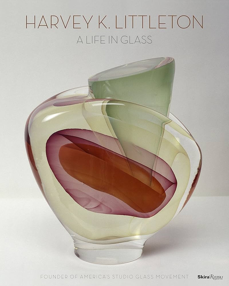 Amazon | Harvey K. Littleton: A Life in Glass: Founder of