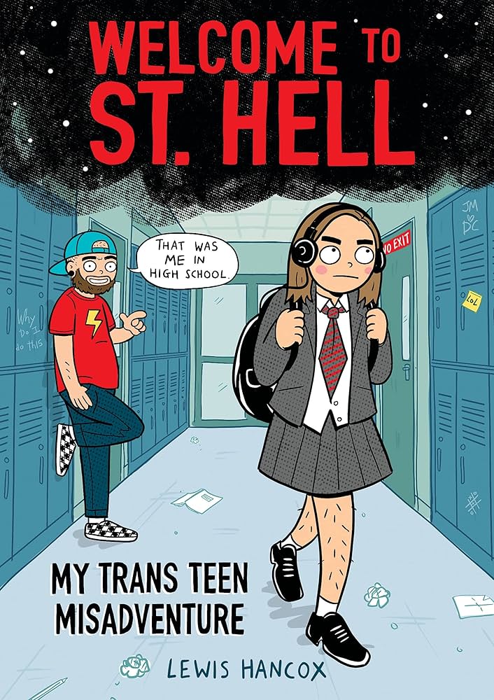 Amazon.com: Welcome to St. Hell: My Trans Teen Misadventure: A