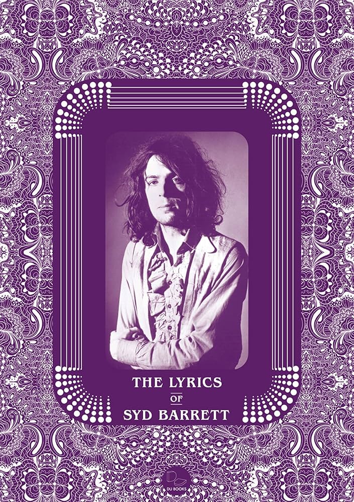 Amazon.co.jp: シド・バレット全詩集 サイケデリアの天才が生み出した