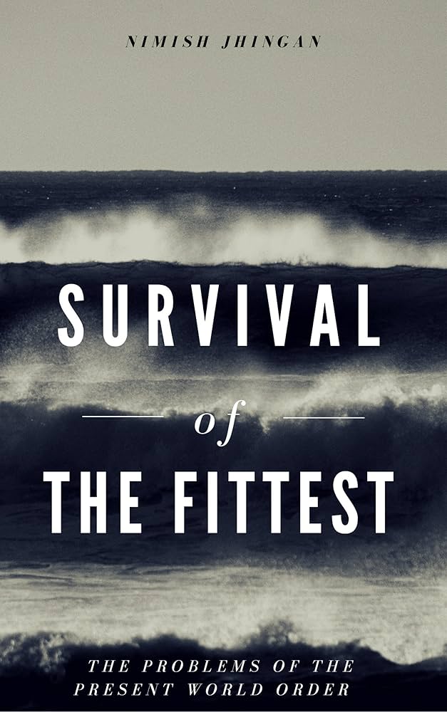 Amazon.com: Survival Of The Fittest : The Problem Of The Present