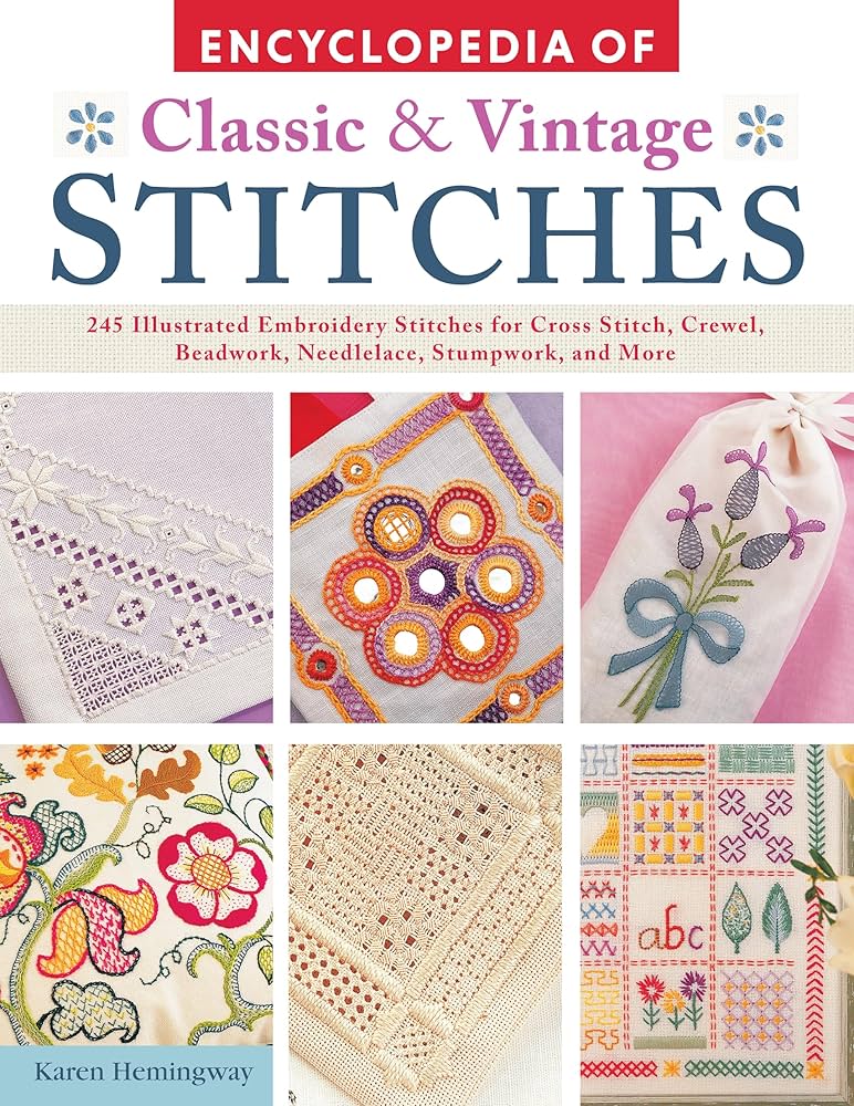Encyclopedia of Classic & Vintage Stitches: 245 Illustrated