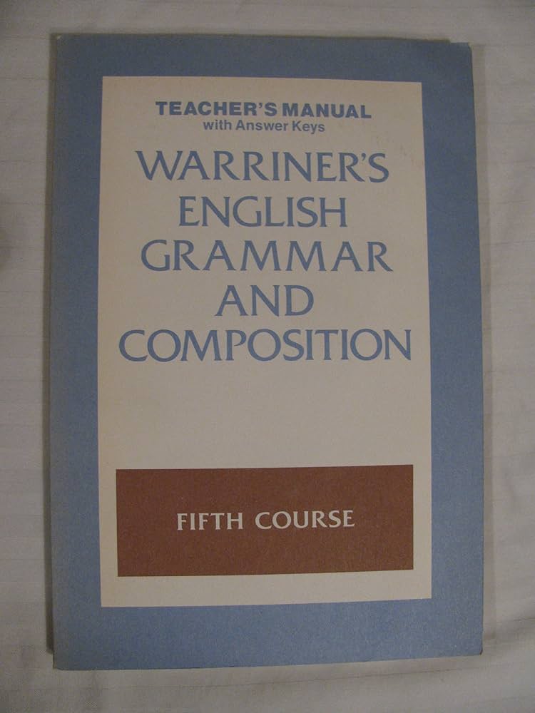Warriner's English Grammar and Composition 5th Course (Teacher's