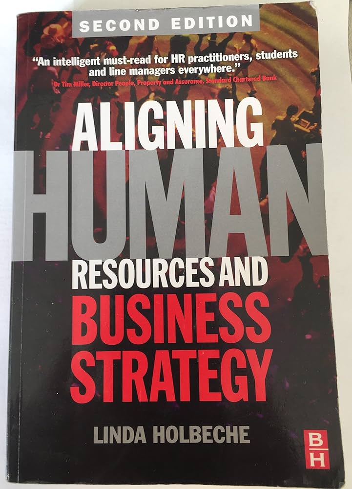 Aligning Human Resources and Business Strategy: 9780750680172