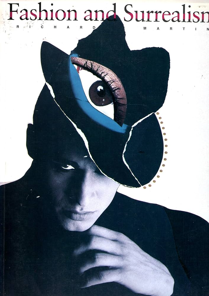Fashion and Surrealism: Martin, Richard: 9780500275504: Amazon.com