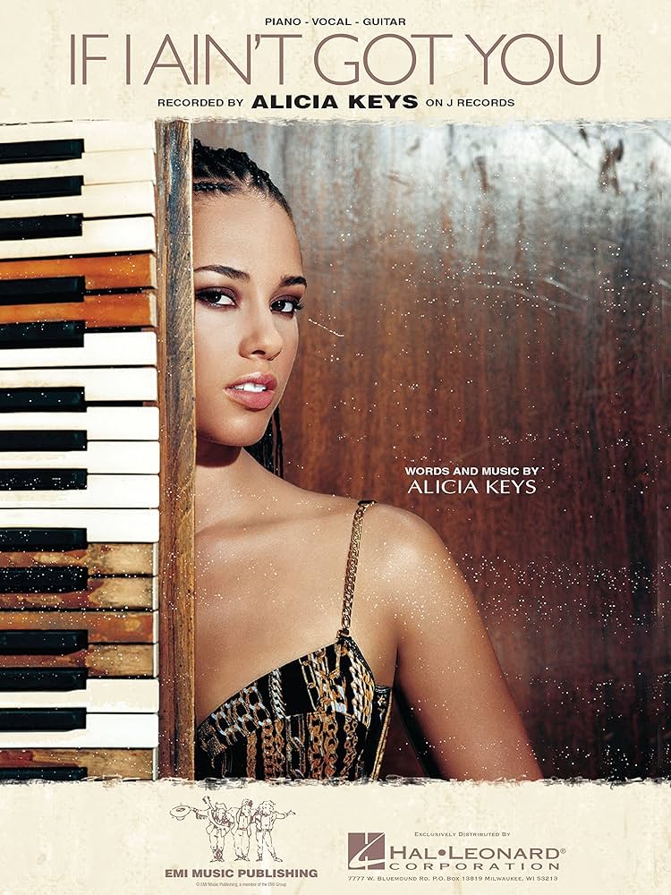 If I Ain't Got You Sheet Music - Kindle edition by Alicia Keys