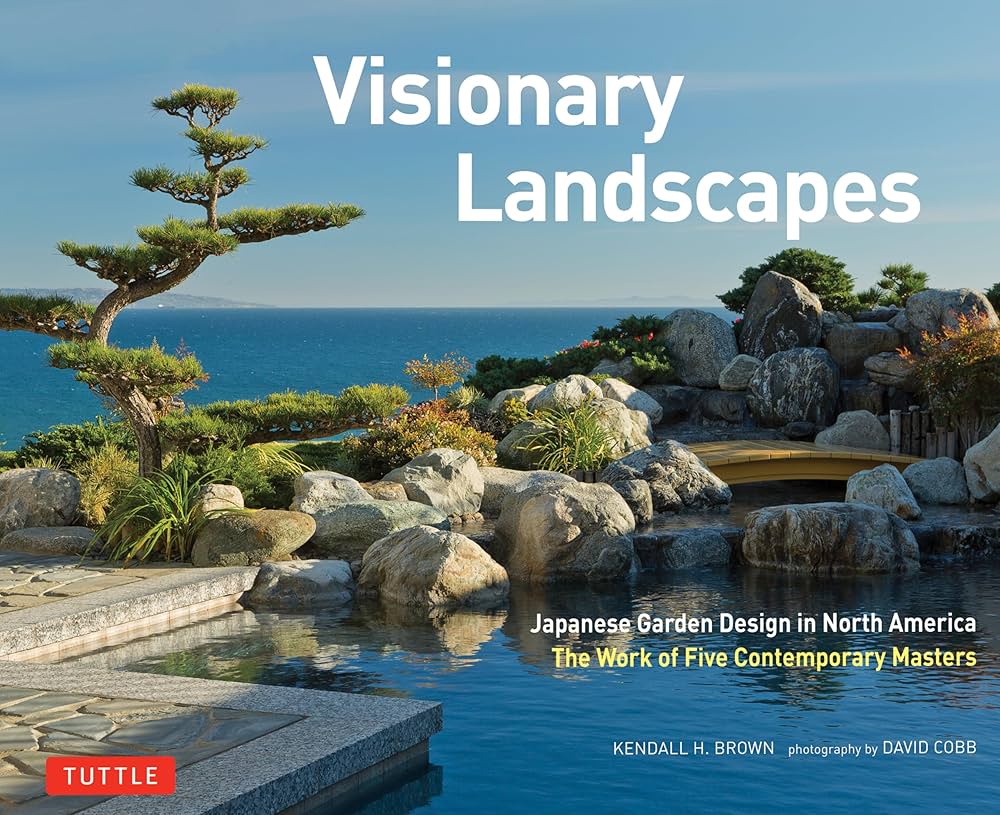 Amazon.com: Visionary Landscapes: Japanese Garden Design in North