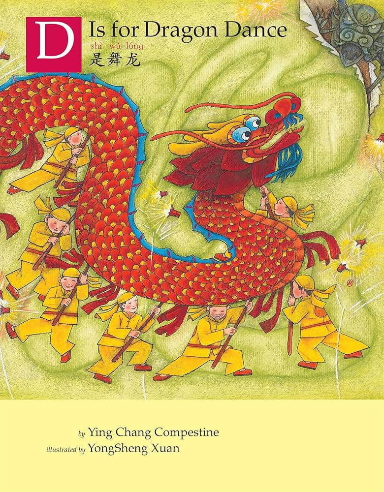 D is for Dragon Dance: Compestine, Ying Chang, Xuan, YongSheng