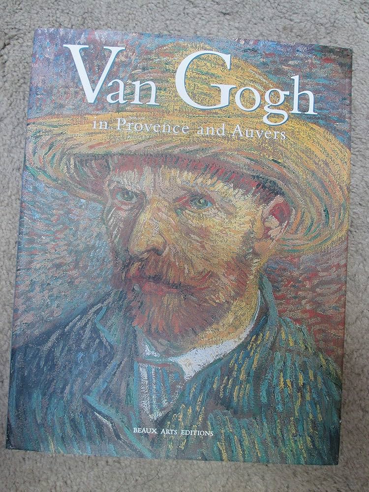 Van Gogh in Provence and Auvers: Bogomila Welsh-Ovcharov