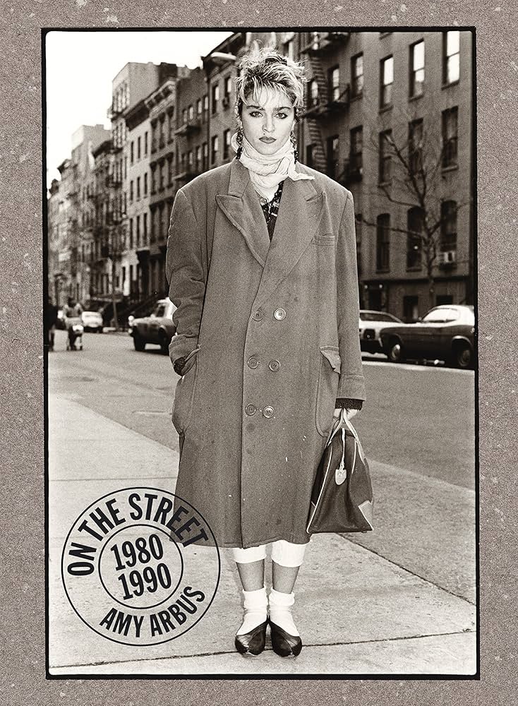 On the Street: 1980-1990: A. M. Homes, Amy Arbus: 9781599620152