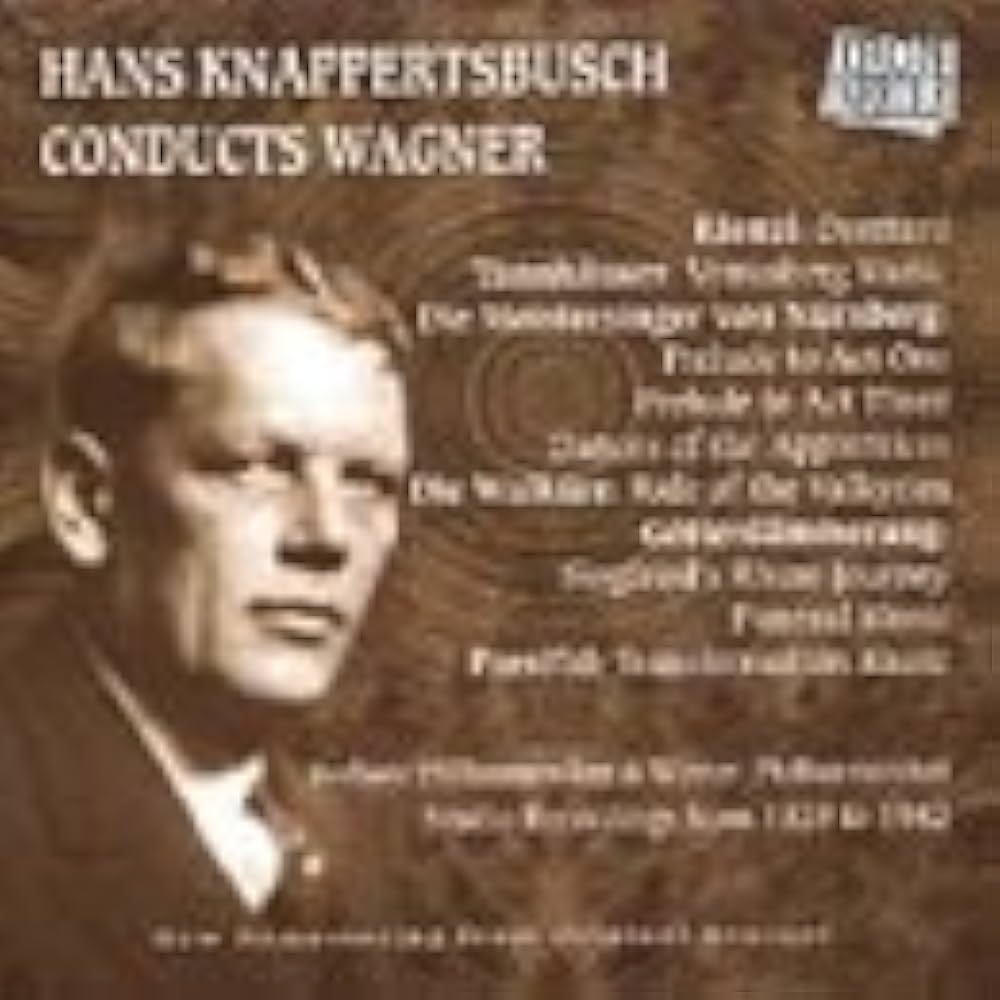Richard Wagner, Hans Knappertsbusch, Berlin Philharmonic Orchestra