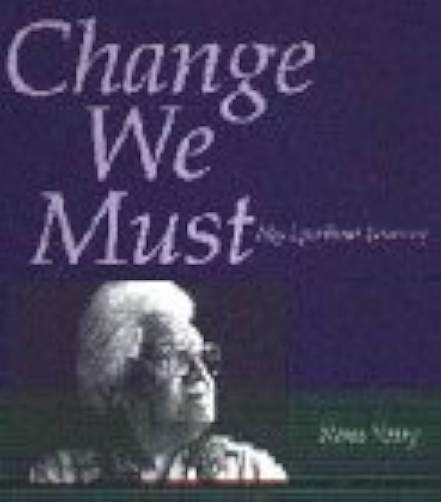 Change We Must. . .My Spiritual Journey: Veary, Nana