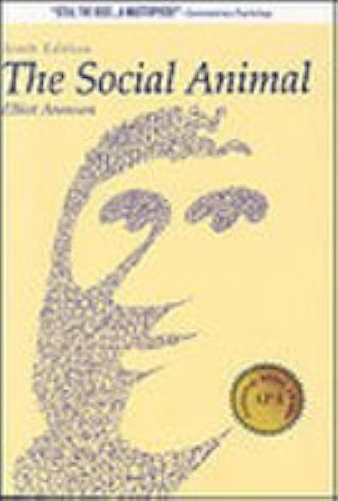 The Social Animal: Elliot Aronson: 9781429203166: Amazon.com: Books