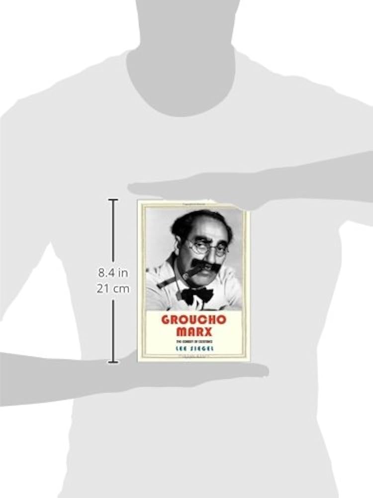 Groucho Marx: The Comedy of Existence (Jewish Lives): Siegel, Lee