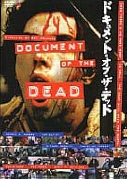 Amazon.co.jp: ドキュメント・オブ・ザ・デッド : ジョージ・A・ロメロ