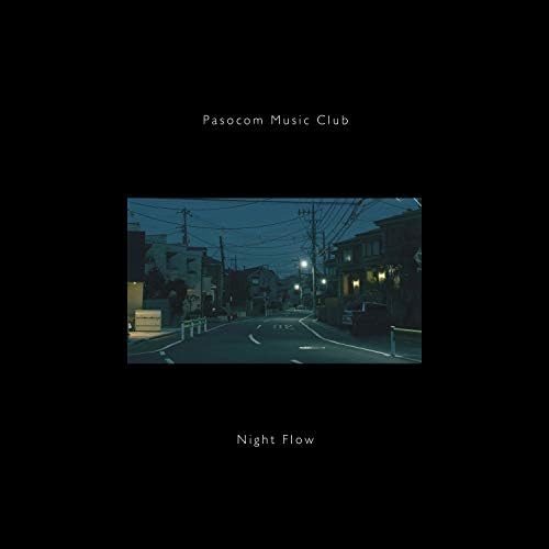 Amazon.co.jp: Night Flow : パソコン音楽クラブ: デジタルミュージック