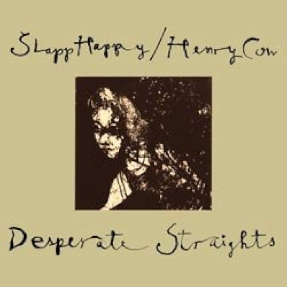 Slapp Happy & Henry Cow - Desperate Straights - Amazon.com Music
