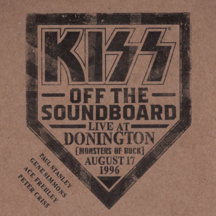REVIEW: KISS – Off the Soundboard – Live at Donington August 17
