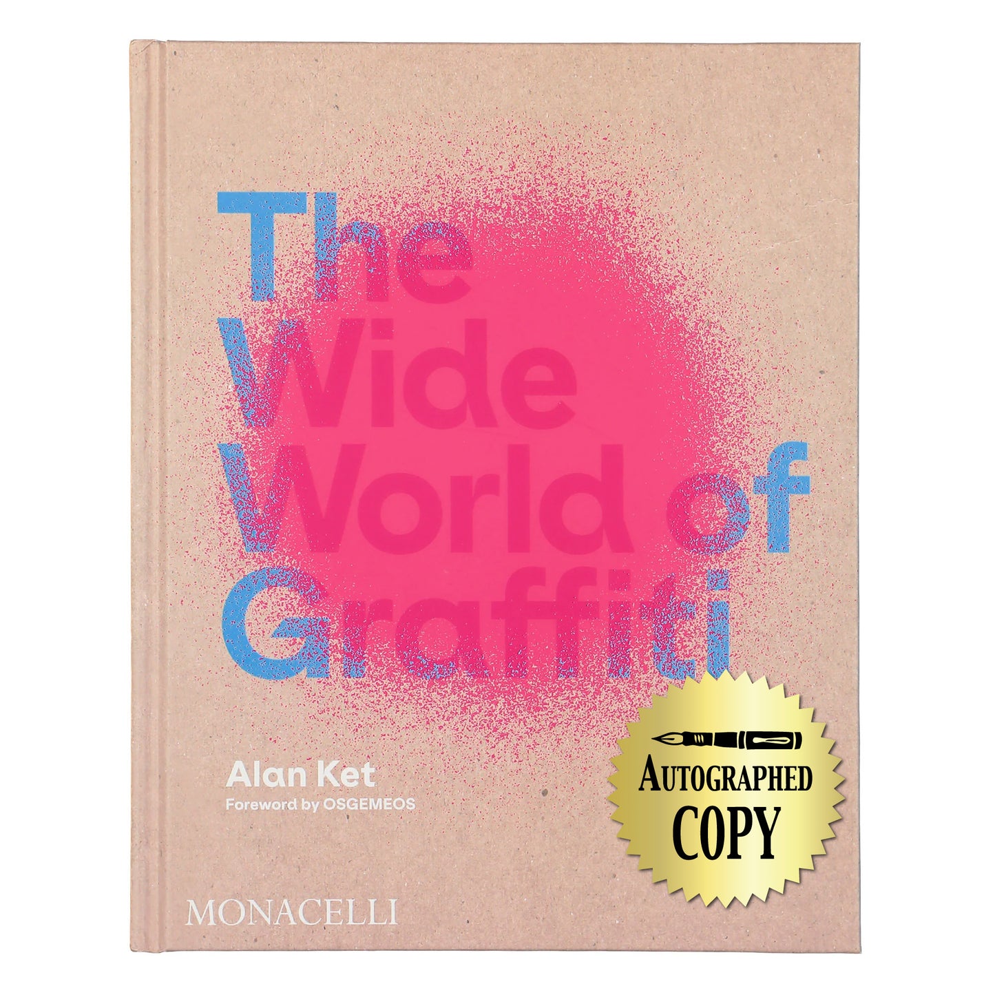 The Wide World of Graffiti - Signed Copy – Museum of Graffiti