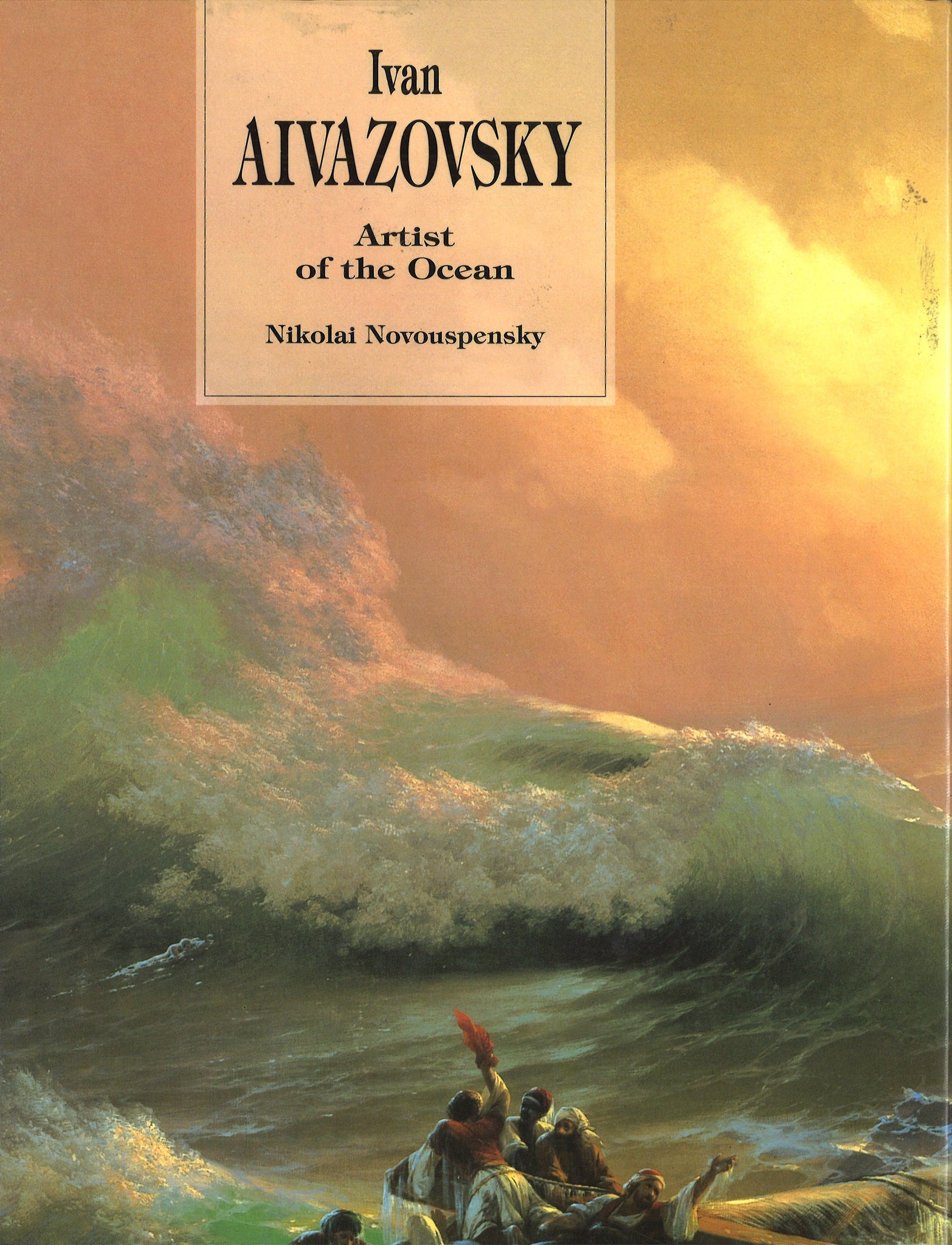 IVAN AIVAZOVSKY: ARTIST OF THE OCEAN – NAASR