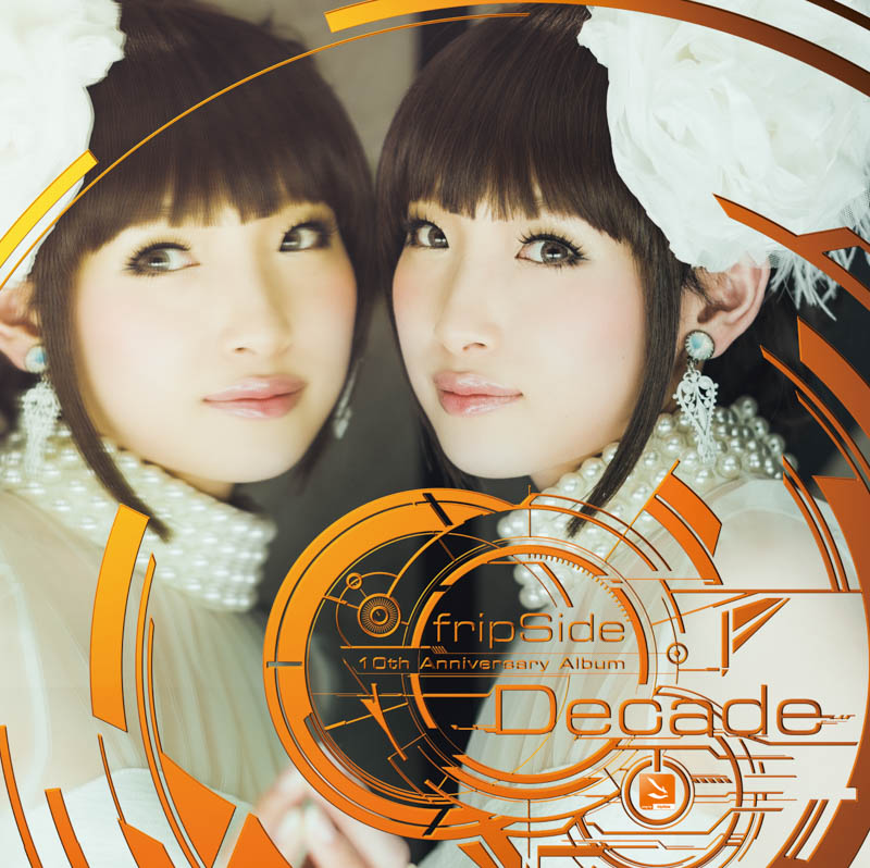 2nd ALBUM]Decade -fripSide NBCUniversal Entertainment Japan