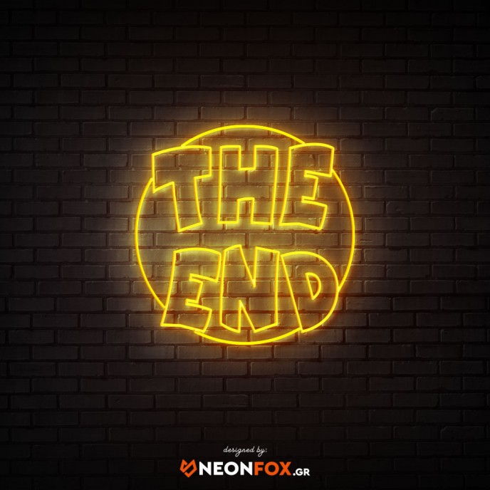 The end - NEON LED Sign