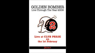 ゴールデンボンバー 2009年ワンマンライブDVD 1月 - ニコニコ動画