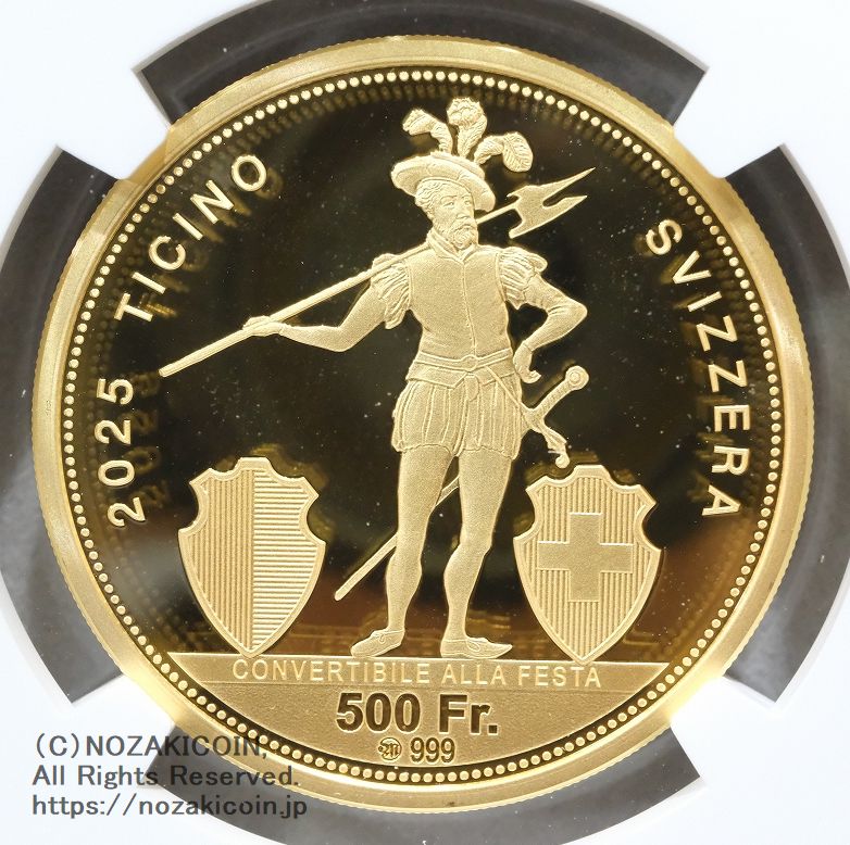 スイス 射撃祭 500フラン金貨 2025 Ticino NGC PF70 ULTRA CAMEO