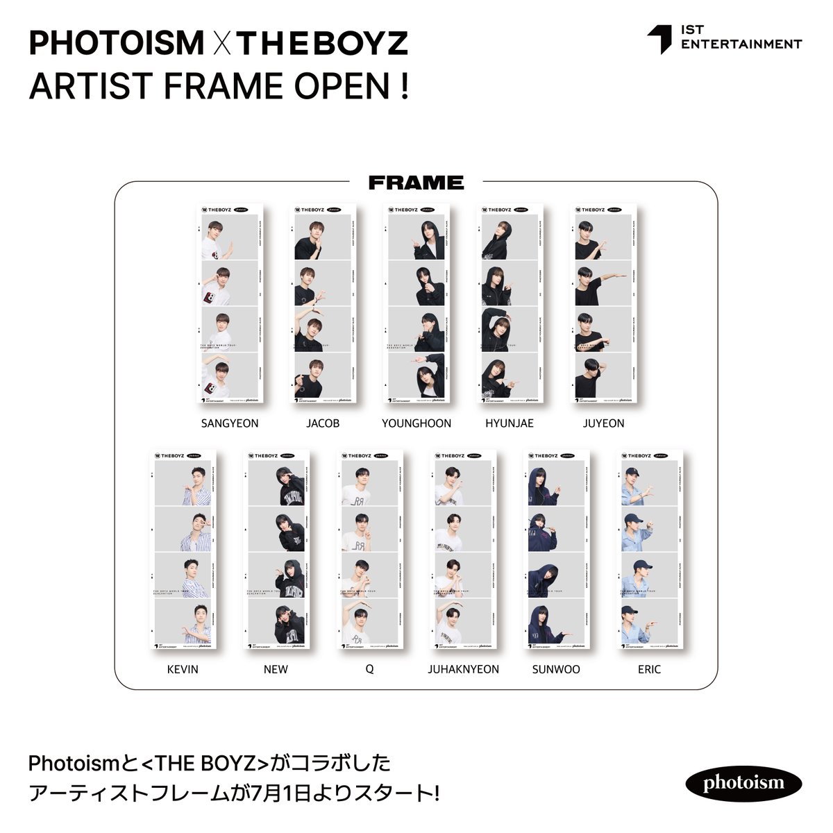 PHOTOISM X THE BOYZ ARTIST FRAME OPEN ! 「THE BOYZ」のアーティスト