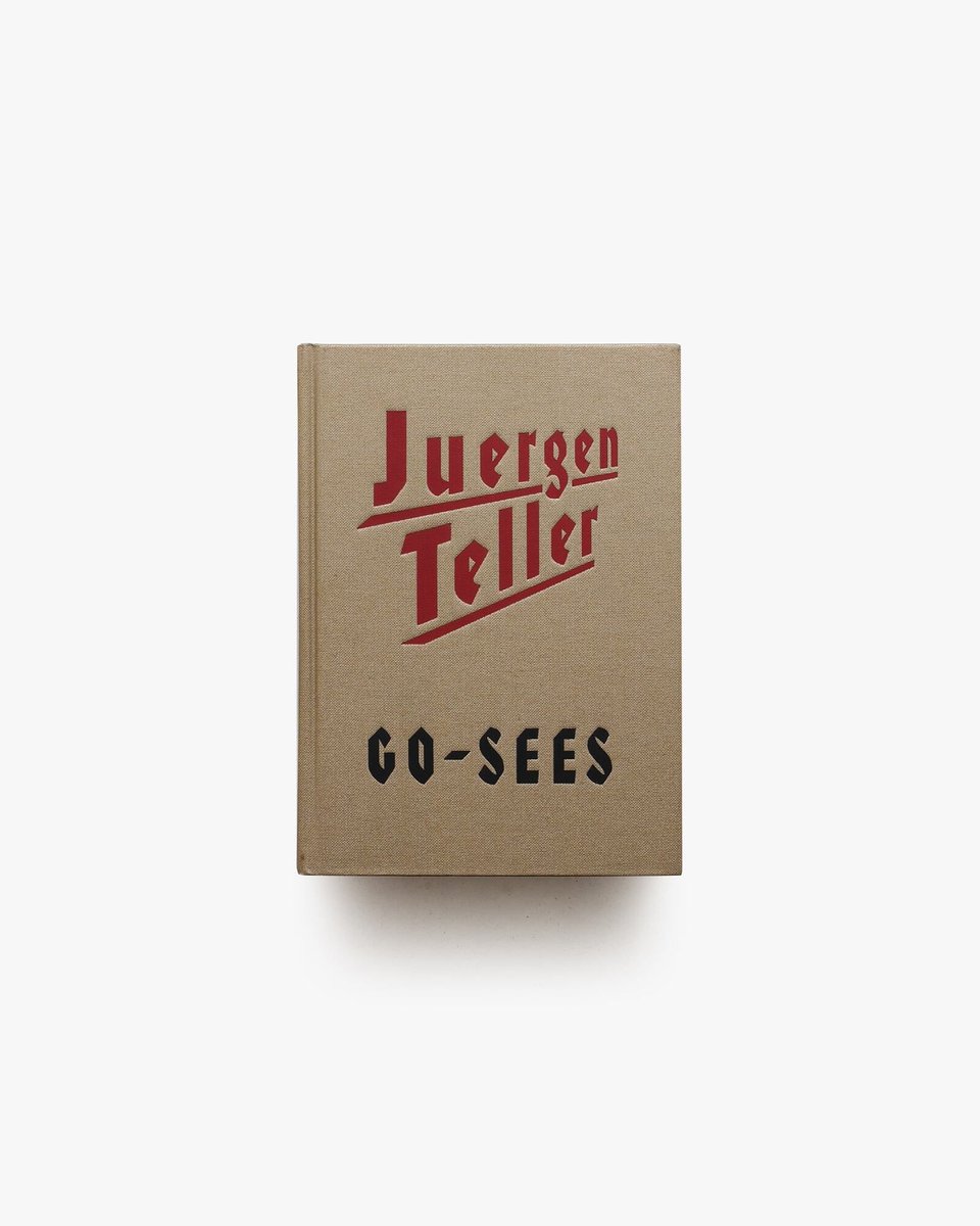 Go-Sees | Juergen Teller ファッション写真で知られるユルゲン