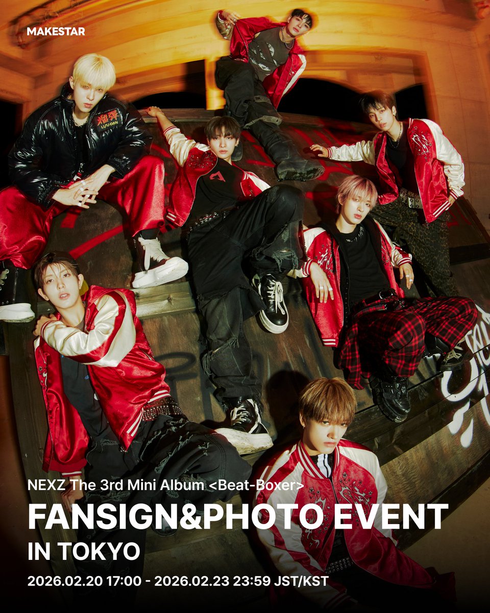 RT @MAKESTAR_JAPAN: [⭐️東京対面サイン会＆フォト会⭐️] NEXZ The