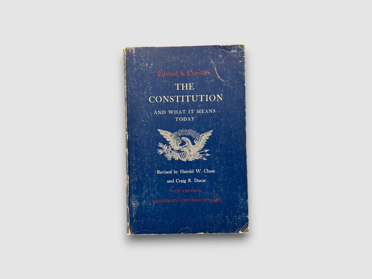 The Constitution and What It Means Today』 エドワード・S