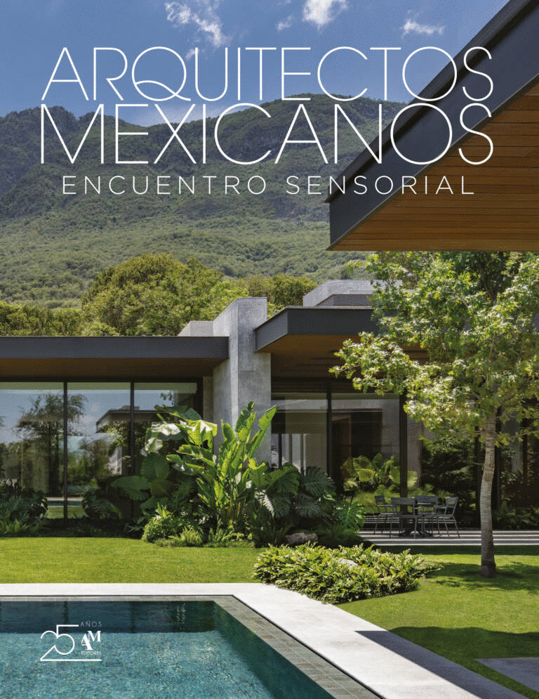 Arquitectos mexicanos: 25 Aniversario. Encuentro sensorial. Libro