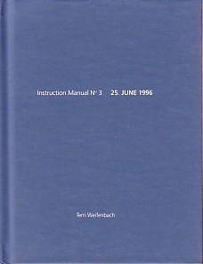 TERRI WEIFENBACH: INSTRUCTION MANUAL NO 3: 25. JUNE 1996 (NAZRAELI